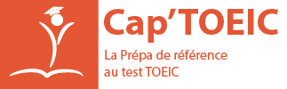 Préparer le TOEIC - Cours et stages intensifs - Paris, Lyon, Toulouse, Bordeaux, Marseille, Nice
